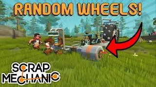 Random Wheel Challenge! | Scrap Mechanic Multiplayer (EP 3)