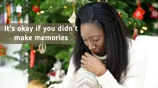 It's okay if you didn't make memories &mdash; Intentional living &mdash; The Happyblacky