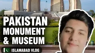 Pakistan Monument & Museum Islamabad | History, Tour & Complete Guide