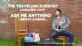 THE TRAVELLING SCIENTIST...and friend