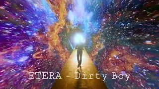 ETERA - Dirty Boy (Special Version)