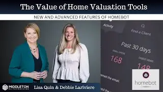 New and Advanced features of Homebot - The Value of Home Valuation Tools. Middleton Elite Coaching