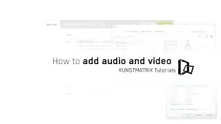 How to add audio and video