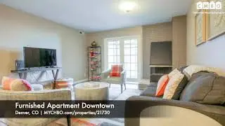 Furnished Apartment in Downtown | Denver, CO | CHBO