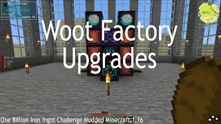 Episode 14: Woot Factory Upgrade