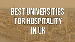 Best Universities for Hospitality in UK | Edwise International