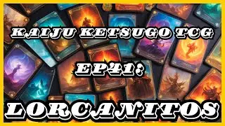 Kaiju Ketsugo TCG | Primeras Impresiones y Gameplay del Juego | Lorcanitos EP41