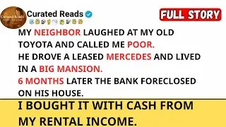 My Neighbor Laughed At My Old Toyota  So I Bought His Foreclosed Mansion With My Rental Income