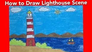 How to Draw Lighthouse Scene || Lighthouse Drawing || @KalakritArtStudiobyKanika
