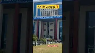 AKTU new campus | Centre for advanced studies Lucknow #aktu #trending #viral #shorts #teribaatonmein
