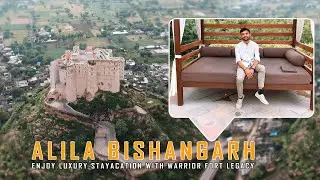 Alila Bishangarh Part 2 | Wonderful Activities  | Best Restaurant Jharokha | Luxury And Peace |