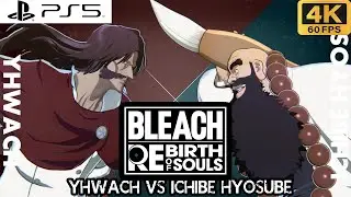 Яхве против ИЧИБЕ ХЁСУБЕ (с всемогущим финишером) - BLEACH: REBIRTH OF SOULS (PS5 4K 60FPS)