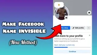 How to make your Facebook Profile Name Invisible. (NEW METHOD)