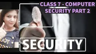 Class 7 computer security lesson one part 2
