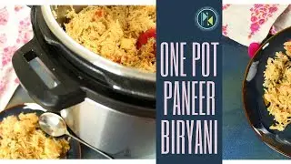 Paneer Biryani - One pot Instant pot vegetarian meal