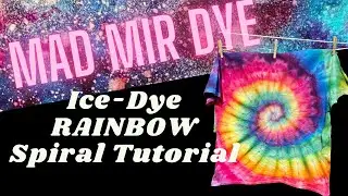 Ice-Dye Rainbow Spiral Tutorial With Procion Dye