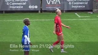 Ella Newman Highlights 21/22