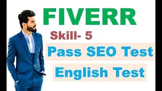 How to pass any Fiverr test | Fiverr English Test | Fiverr SEO Test