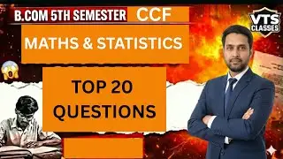 MATHS & STATISTICS Top 20 Questions | B.Com 5th Sem CCF