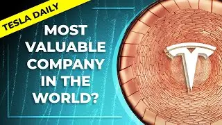 Battery Day: Tesla&rsquo;s Path to Becoming the Most Valuable Company in the World (TSLA)