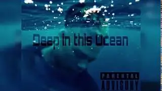 Baby Draco - Deep in this Ocean (Buffalo New York Rapper)