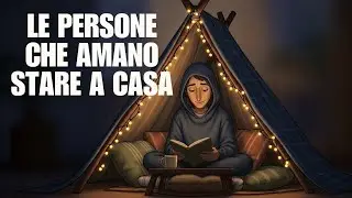 La psicologia delle persone che preferiscono restare a casa