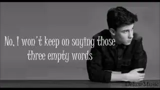 Shawn Mendes - Three Empty Words (lyrics)