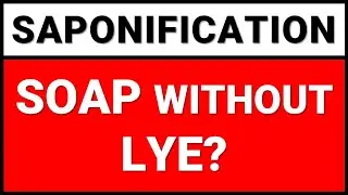 Saponification - Can You Make SOAP WITHOUT LYE?