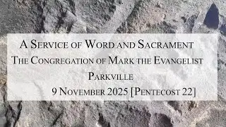 Sunday Worship at MtE 9 November 2025