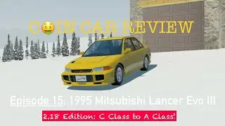 Coin Car Review Episode 15.1: Mitsubishi Lancer Evo III Re-Review: Post-v2.18 - Assoluto Racing
