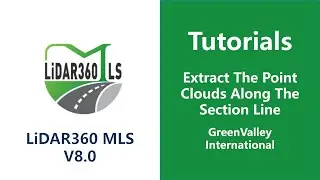Road Section Analysis | 8.Extract the point clouds along the section line LiDAR Software Tutorial