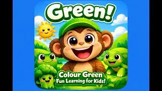 Green, Green Everywhere! 💚 | Learn Colours with Mylo the Monkey 🐵 | Fun Preschool Song