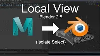 Local View for Blender 2.8 (Maya's Isolate Select)