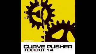 Curve Pusher - I Know (Toolbox Recordings)