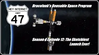 Kerbal Space Program, Dracofunk's Reusable Space Program Season 4 Episode 12