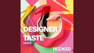 Designer Taste