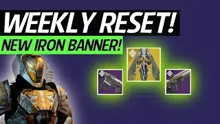 Destiny 2 Weekly Reset - Iron Banner!, Nightfall, Raid, Vendors, Challenges & Cayde Maps! 6th March