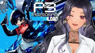 I PLAY PERSONA 3 RELOAD FOR THE 1ST TIME! PART 1
