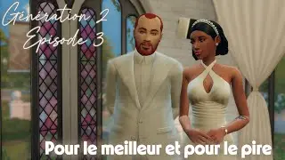 SimLand - Génération 2 - E03 - Pour le meilleur et pour le pire
