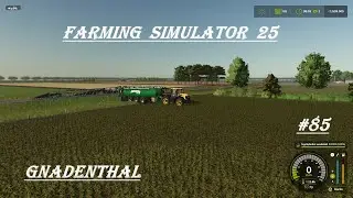 FS25-Gnadenthal-#85-Testez ingrasamatul semilichid ,dar nu este ok .
