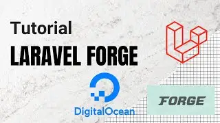 Laravel Forge Deployment to Digital Ocean