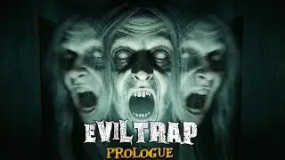 EvilTrap: Prologue &mdash; Full Playthrough | No Commentary 👁️