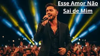 Esse Amor Não Sai de Mim !!!