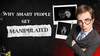 Smart People Fall For This Manipulation Tactic