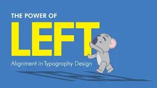 The Power of LEFT Alignment in Typography Design