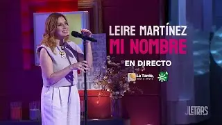 Leire Martínez canta en directo 'Mi Nombre' en 'La Tarde, Aquí y Ahora' de Canal Sur