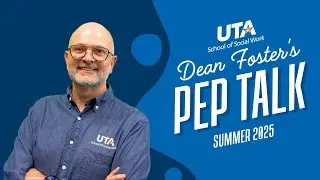 Dean Kirk Foster - July Pep Talk