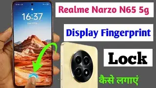 realme narzo n65 in display fingerprint setting/narzo n65 me display fingerprint lock Kaise lagaye