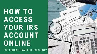 How to Access Your IRS Online Account