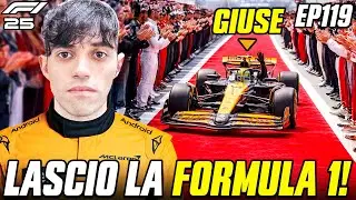 LASCIO LA FORMULA 1! - LA MIA ULTIMA GARA! -  F1 25 CARRIERA PILOTA EP.119